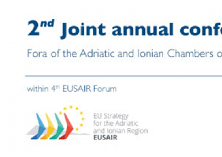 4th EUSAIR Forum and 2nd Annual Conference of the Adriatic and Ionian Chambers of Commerce, Cities and Universities