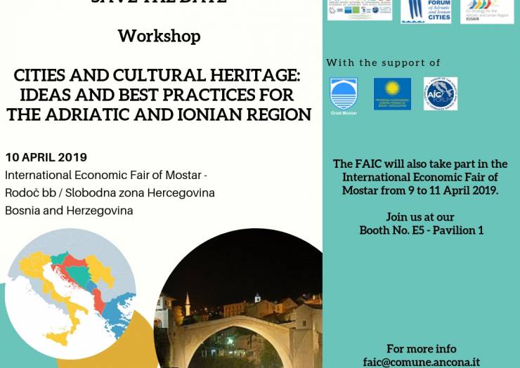 Save the Date – Workshop “Cities and Cultural Heritage. Ideas and Best Practices for the Adriatic-Ionian Region” – Mostar (BH), 10 Aprile 2019