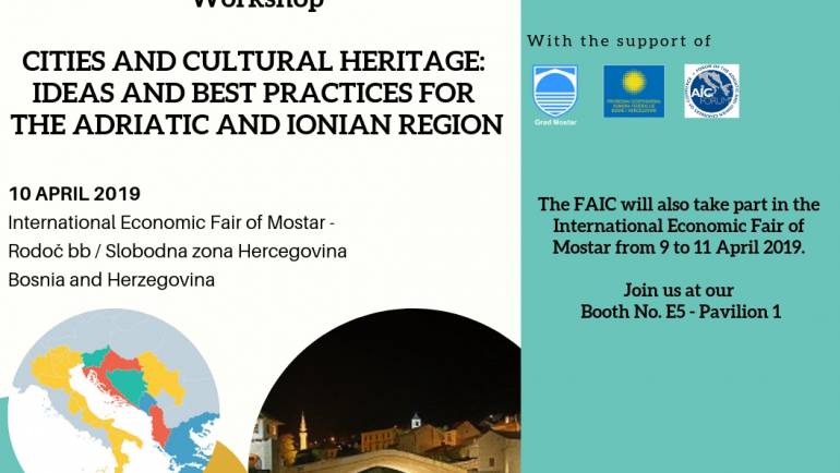 Save the Date – Workshop “Cities and Cultural Heritage. Ideas and Best Practices for the Adriatic-Ionian Region” – Mostar (BH), 10 April 2019